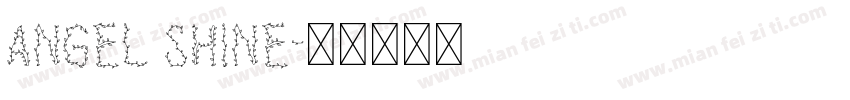 Angel Shine字体转换